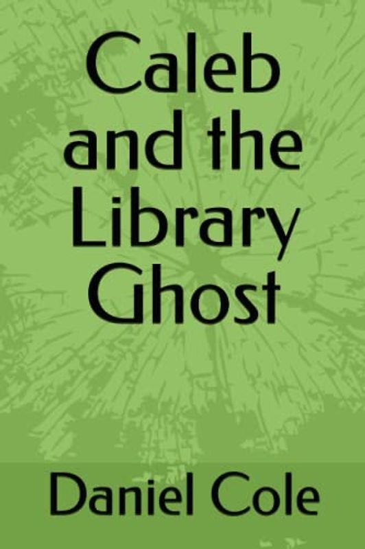 Caleb and the Library Ghost