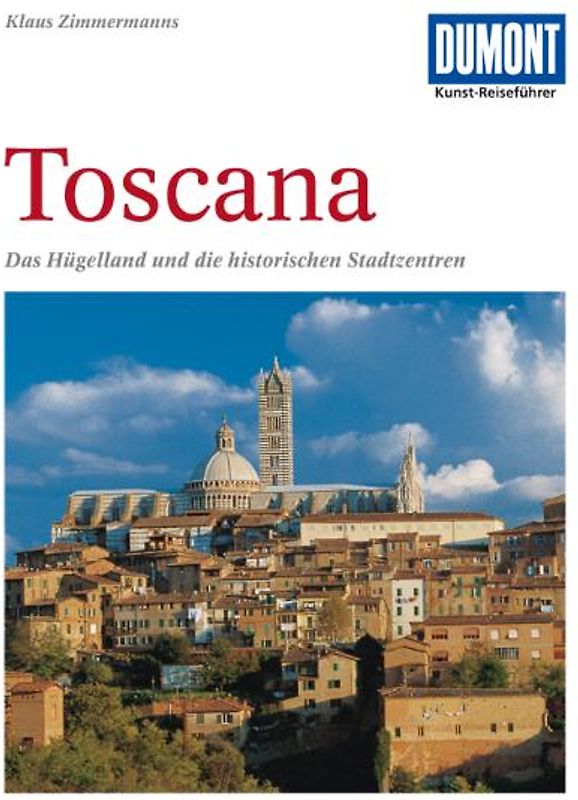 DUMONT Kunst-Reiseführer Toscana