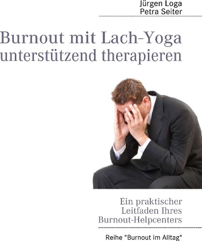 Burnout mit Lach-Yoga unterstützend therapieren