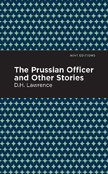 The Prussian Officer and Other Stories