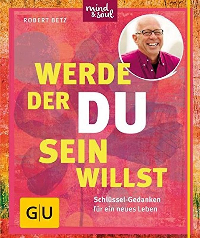 Werde, der du sein willst