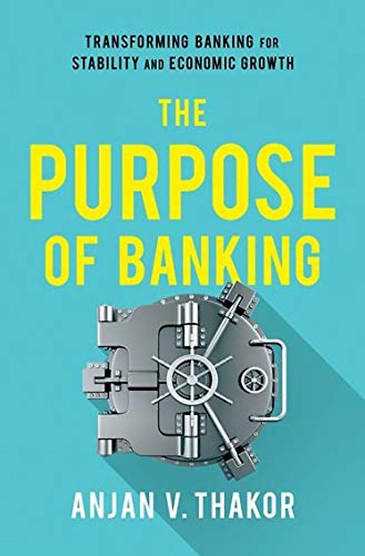 The Purpose of Banking