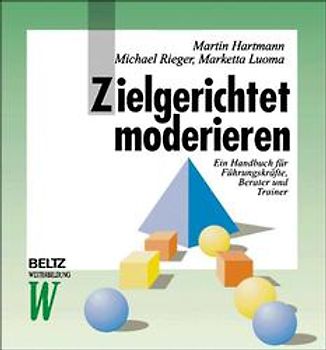 Zielgerichtet moderieren