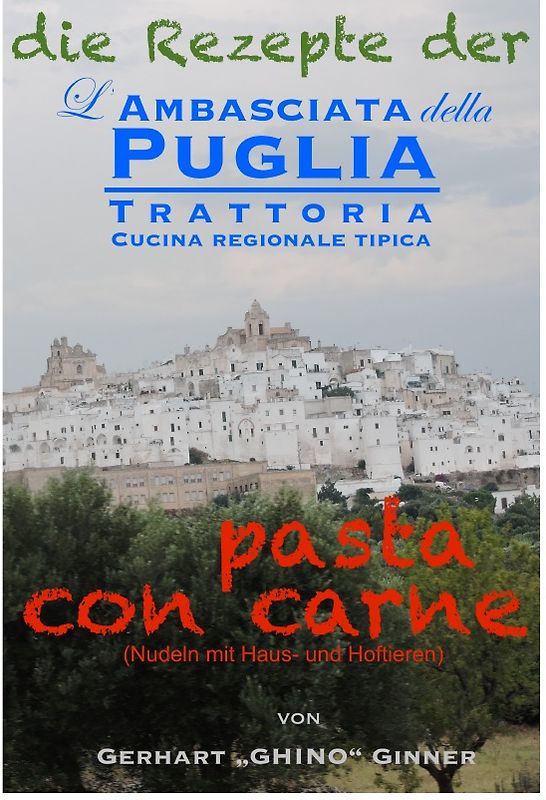 die Rezepte der L'Ambasciata della Puglia VII.