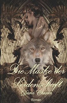Die Maske der Leidenschaft