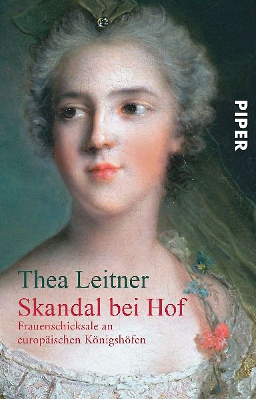 Skandal bei Hof. Frauenschicksale an europäischen Königshöfen