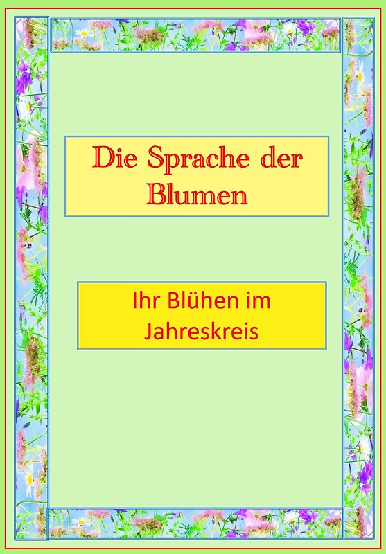 Die Sprache der Blumen