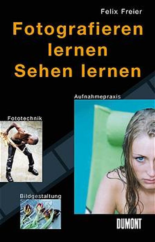 Fotografieren lernen - Sehen lernen