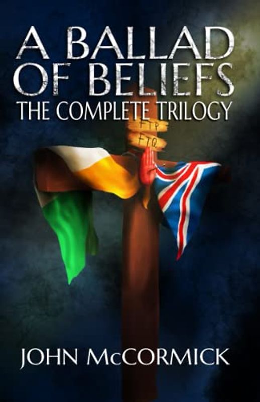 A Ballad of Beliefs: The Complete Trilogy