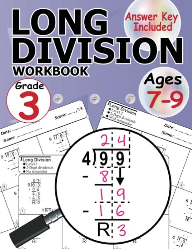 Long Division Workbook Grade 3: Two Digit Long Division With Examples and Answer Key Step-by-Step (100 Scaffolded Practice Worksheet) Dividing 2-Digit ... Remainders For Kids Ages 7-9 KS2 Year 3