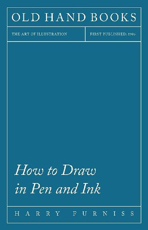 How to Draw in Pen and Ink - The Art of Illustration