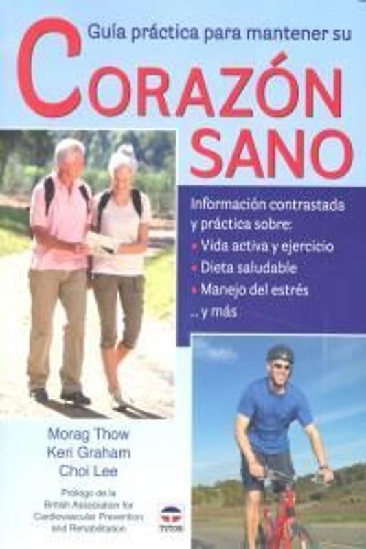 Guía práctica para mantener su corazón sano