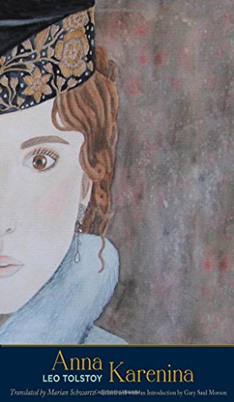 Anna Karenina (Margellos World Republic of Letters) - Tolstoy, Leo