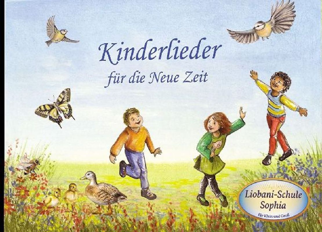 Kinderlieder für die Neue Zeit