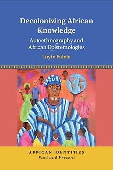 Decolonizing African Knowledge