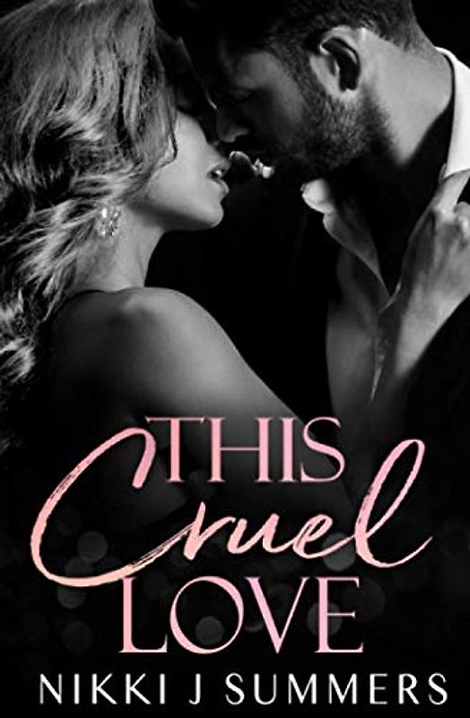 This Cruel Love (A Dark Hearts Stand-Alone Novel)