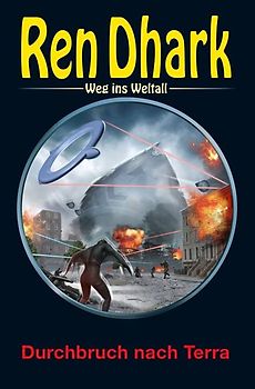 Ren Dhark – Weg ins Weltall 104: Durchbruch nach Terra