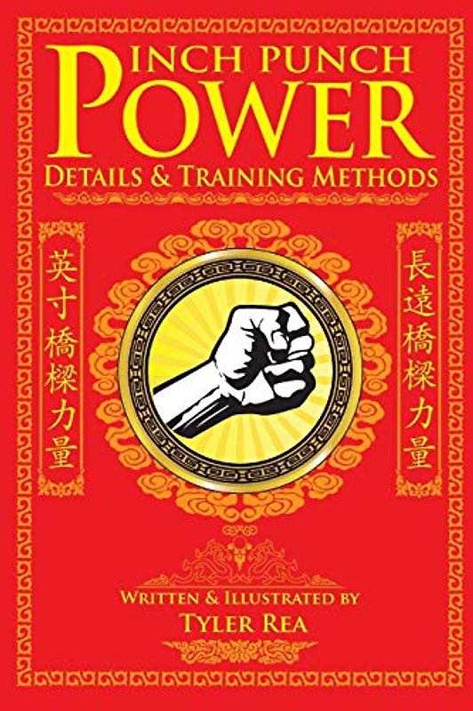 Inch Punch Power: Details and Training Methods (Devil in the Details, Band 1)