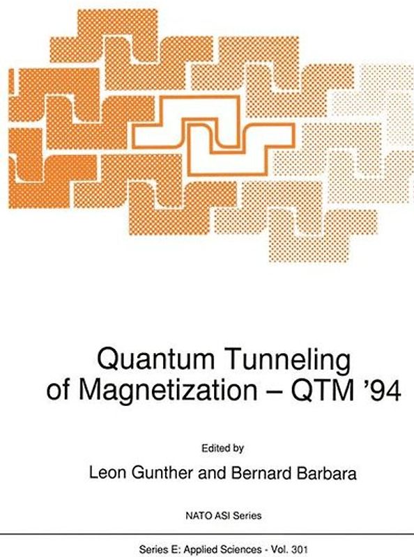 Quantum Tunneling of Magnetization — QTM ’94