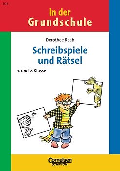 1./2. Schuljahr - Schreibspiele und Rätsel