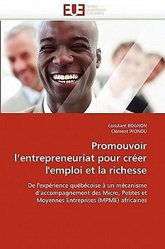 Promouvoir l'Entrepreneuriat Pour Créer l'Emploi Et La Richesse