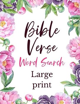 Bible Verse Word Search For Women: 35 Inspirational Bible Verse Word Search for Adults | Large print With Bible Verse Quotes | Perfect Gift for Christian Women