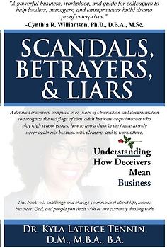 Scandals, Betrayers, & Liars