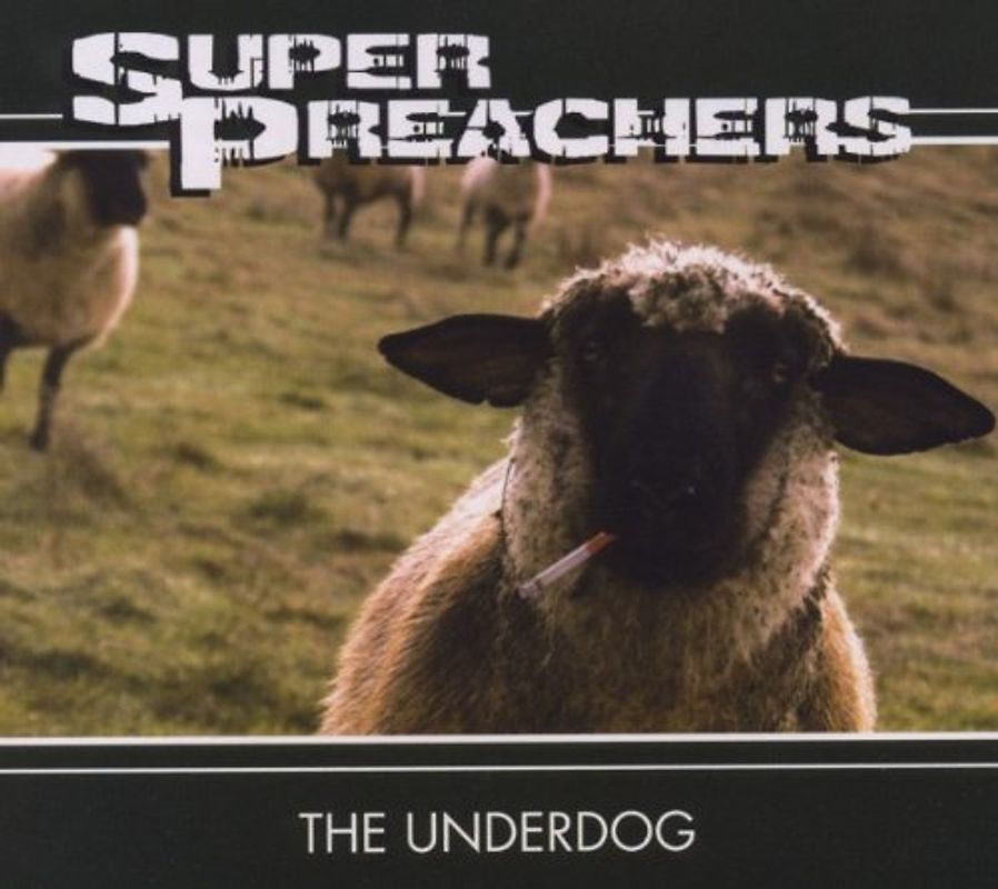 Super Preachers - The Underdog