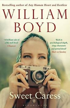 Sweet Caress - William Boyd [Paperback]
