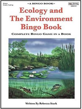Ecology and The Environment Bingo Book: Complete Bingo Game In A Book