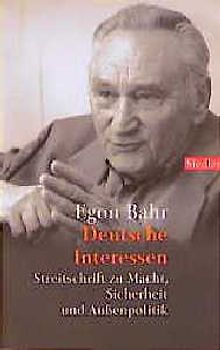 Deutsche Interessen. Streitschrift zu Macht, Sicherheit und Aussenpolitik