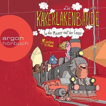 Die Kakerlakenbande – In der Mauer auf der Lauer