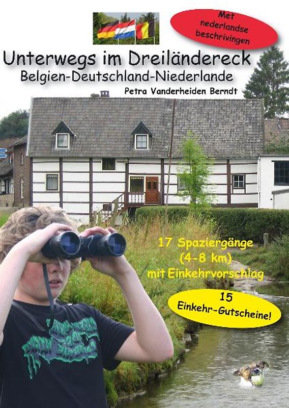 Unterwegs im Dreiländereck Belgien-Deutschland-Niederlande