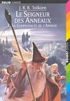 Le Seigneur des Anneaux, tome 1 : La Communauté de l'Anneau - J.R.R. Tolkien