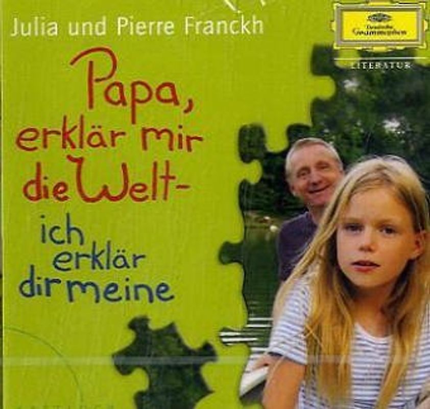 Papa, erklär mir die Welt - ich erklär dir meine