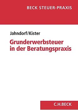 Grunderwerbsteuer in der Beratungspraxis