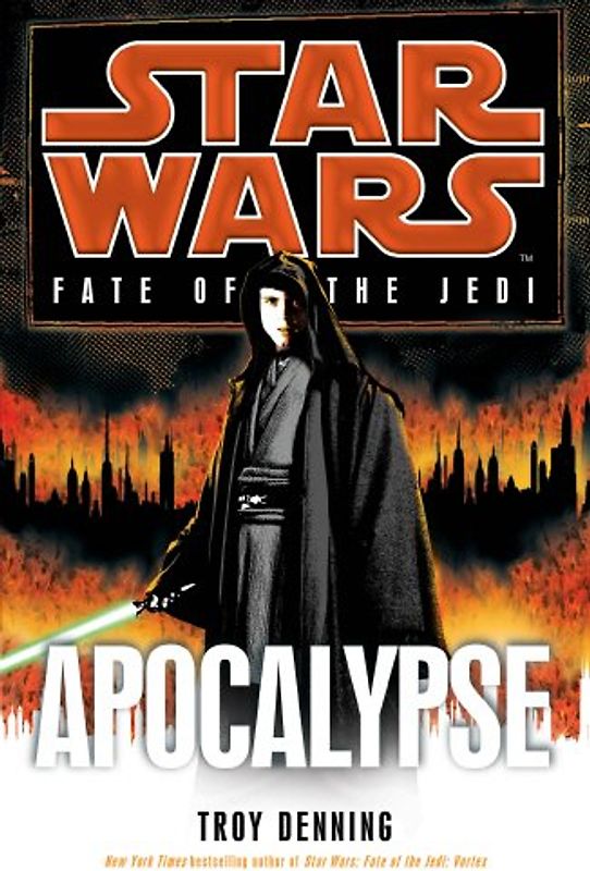 Star Wars: Fate of the Jedi: Apocalypse - Denning, Troy