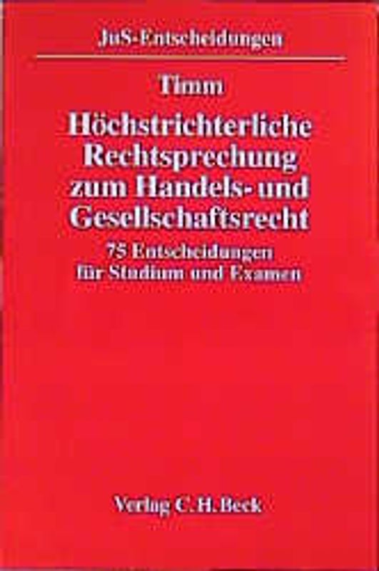 Höchstrichterliche Rechtsprechung zum Handels- und Gesellschaftsrecht