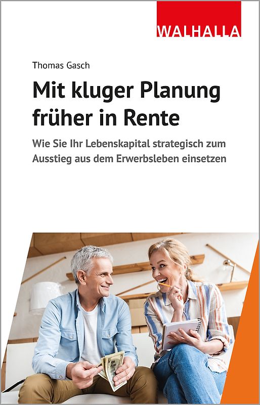 Mit kluger Planung früher in Rente
