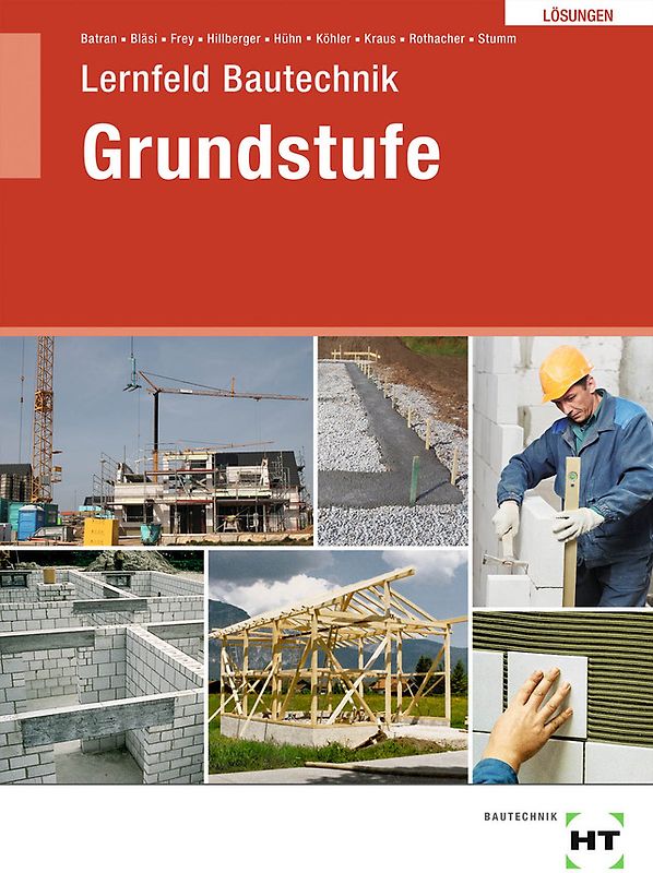 Lösungen Lernfeld Bautechnik Grundstufe