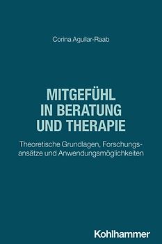 Mitgefühl in Beratung und Therapie