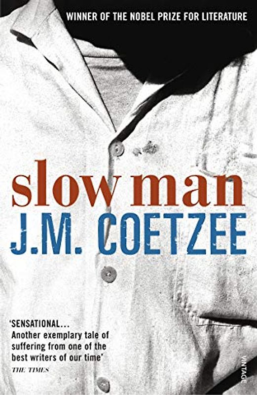 Slow Man - J.M. Coetzee