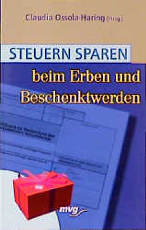 Steuern sparen beim Erben und Beschenktwerden