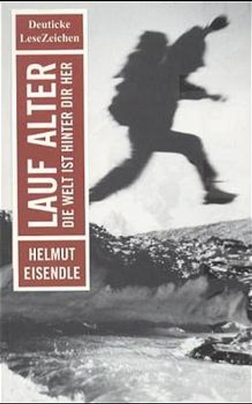 Lauf, Alter, die Welt ist hinter dir her