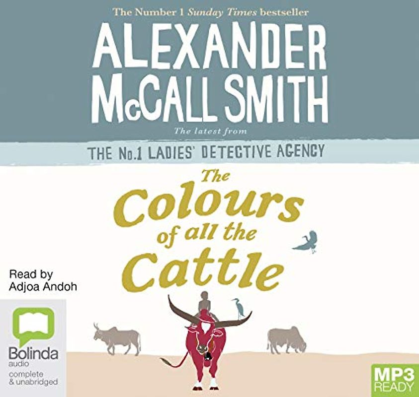 The Colours of all the Cattle (No. 1 Ladies' Detective Agency, Band 19)