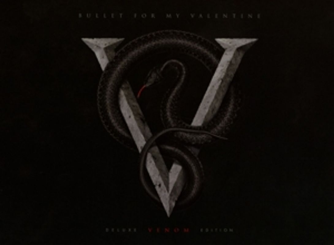 Bullet For My Valentine - Venom [Deluxe Edition]
