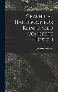 Graphical Handbook for Reinforced Concrete Design