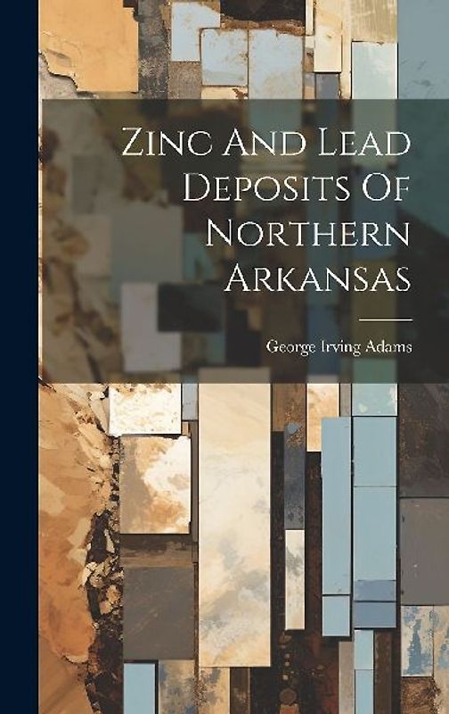 Zinc And Lead Deposits Of Northern Arkansas