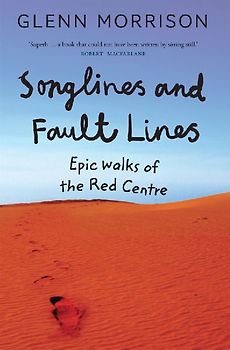 Songlines and Faultlines