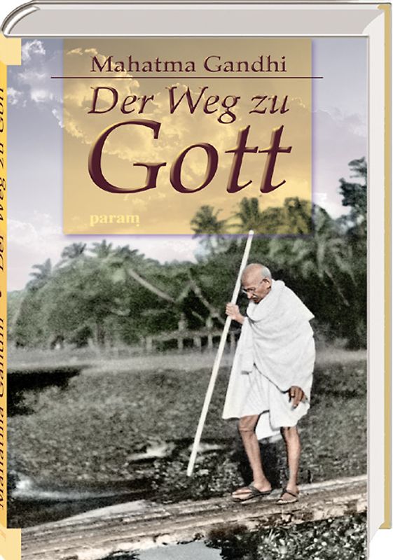 Der Weg zu Gott. Ausgewählte Schriften